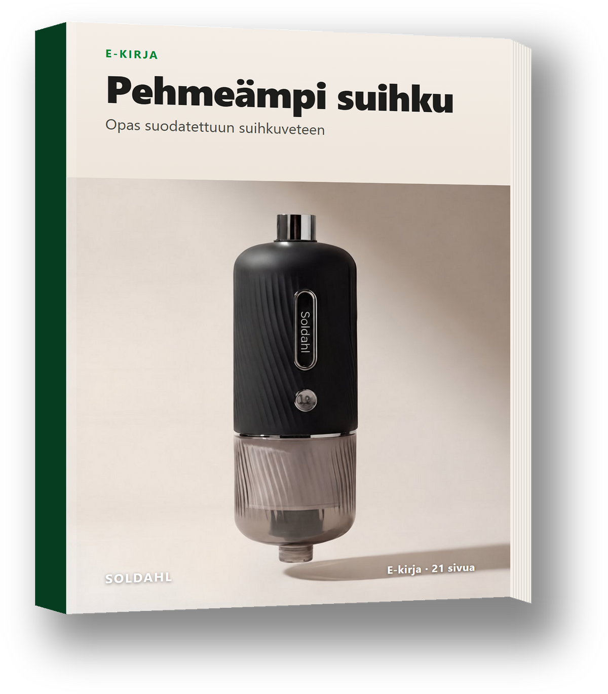 Soldahlin e-kirja Pehmeämpi suihku
