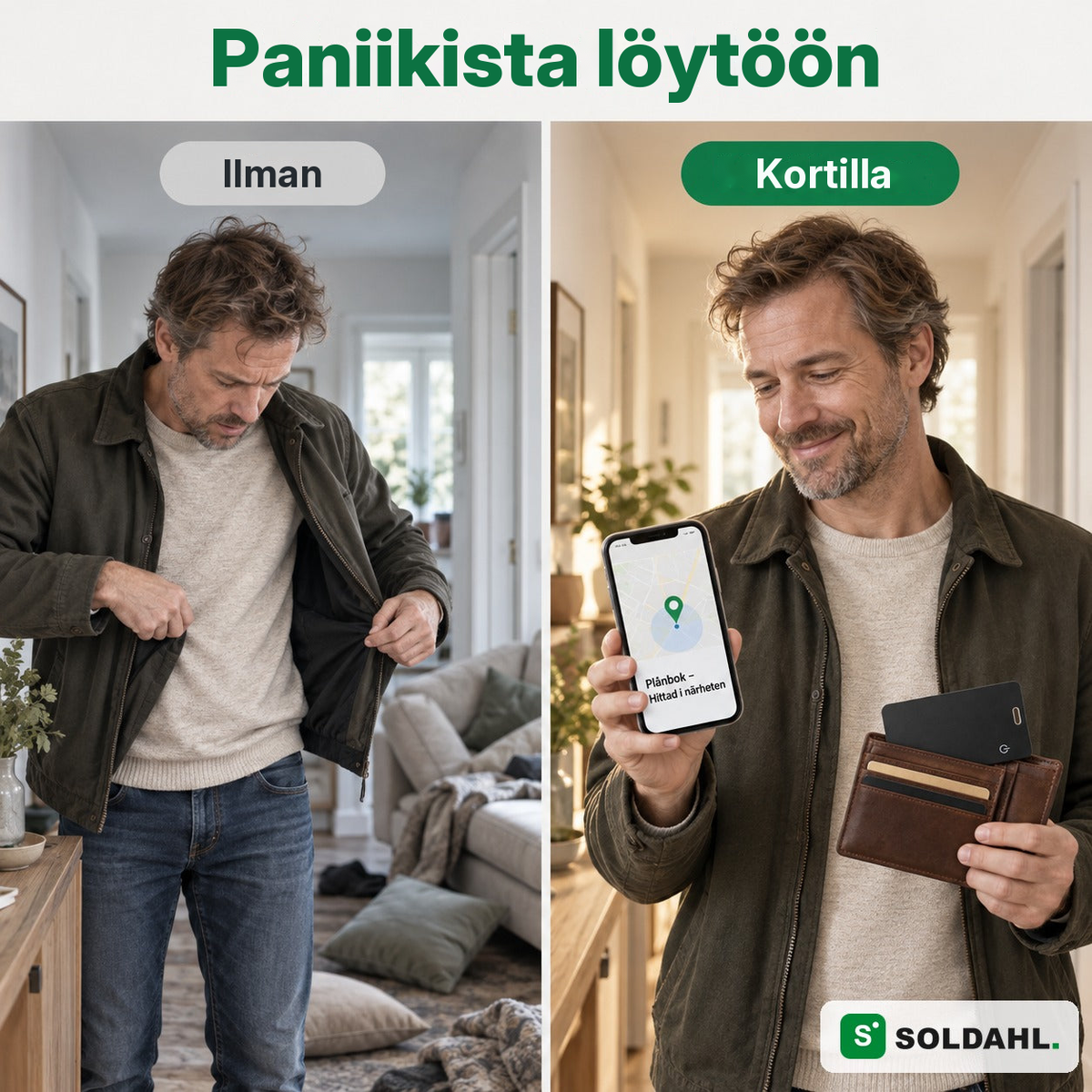Mies etsii taskuistaan, ja vieressä sama mies on löytänyt lompakon puhelimella