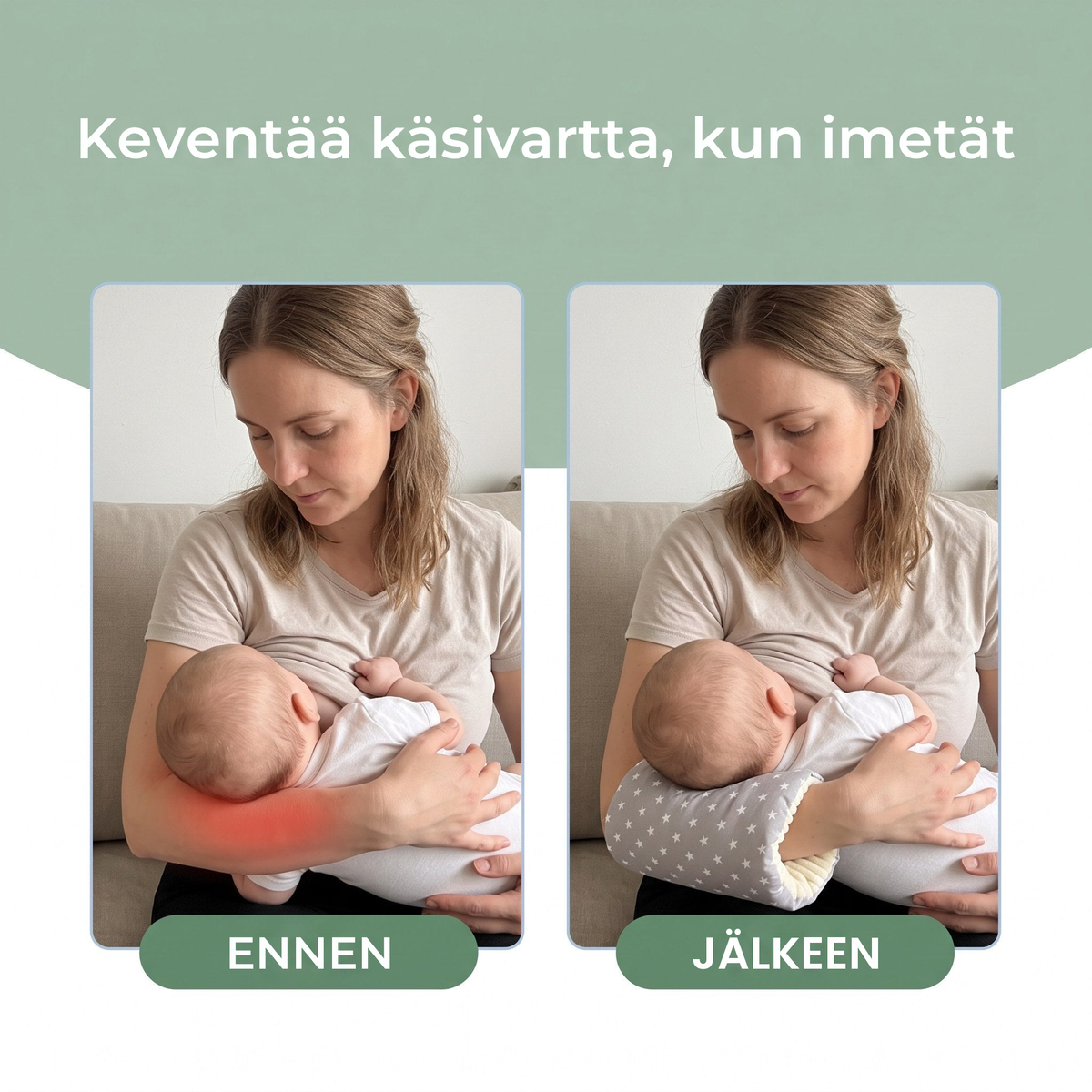 Ennen ja jälkeen: käsityyny keventää käsivarren kuormaa imetyksen aikana