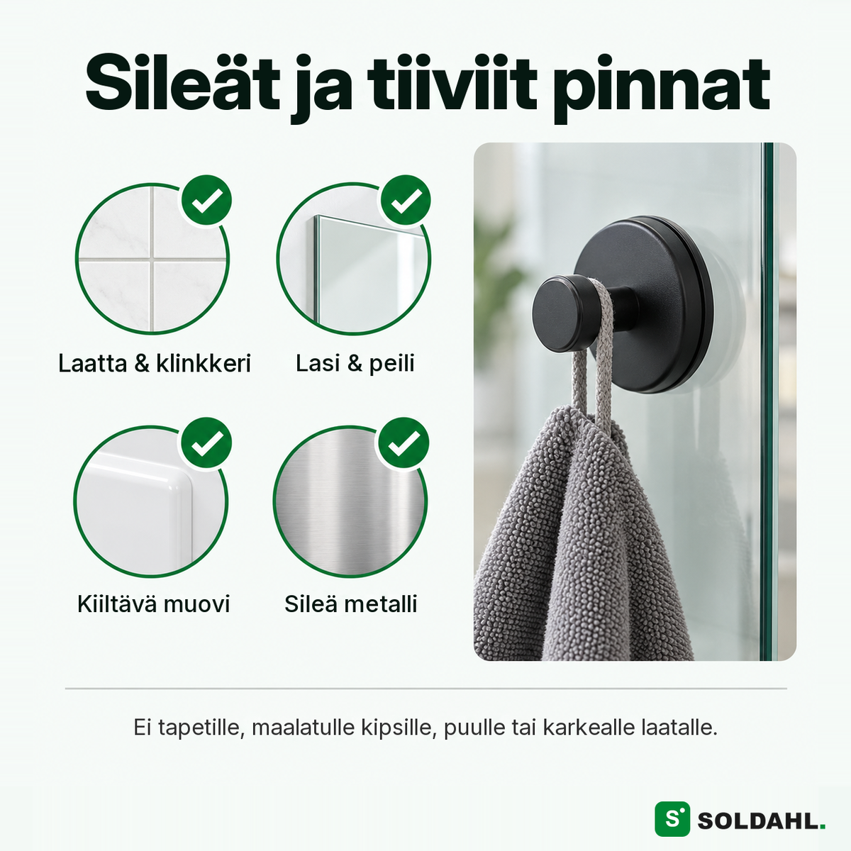 Kvarsitt toimii sileillä, tiiviillä pinnoilla, kuten laatalla, lasilla ja peilillä