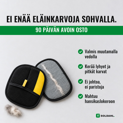 Soldahl-lemmikkikarvahanska, verkkopuoli keltaisella vetolenkillä ja harmaa sähköstaattinen puoli kerättyine eläinkarvoineen, otsikko Ei enää eläinkarvoja sohvalla ja 90 päivän avoin osto