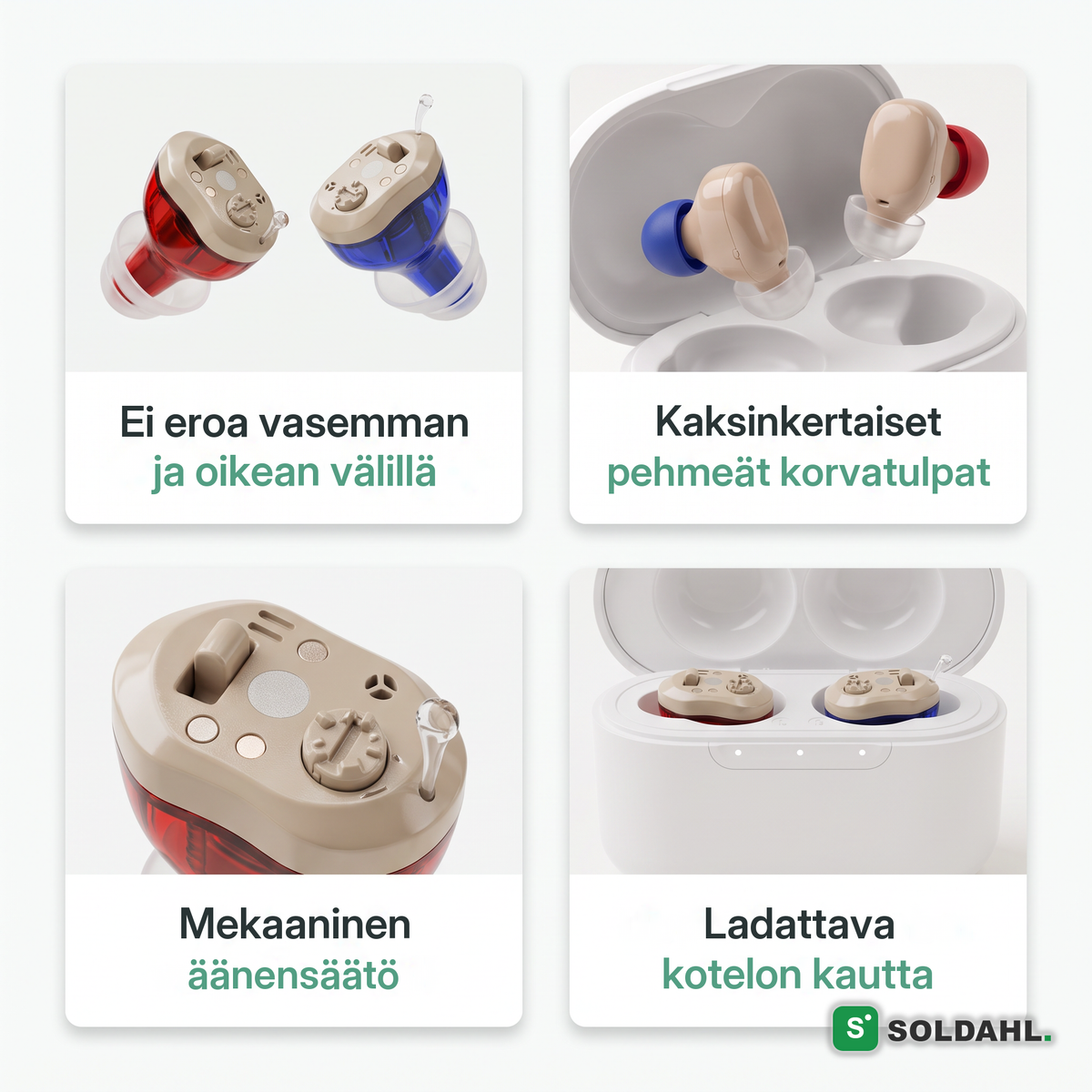Ominaisuudet: ei eroa vasemman ja oikean välillä, kaksinkertaiset korvatulpat