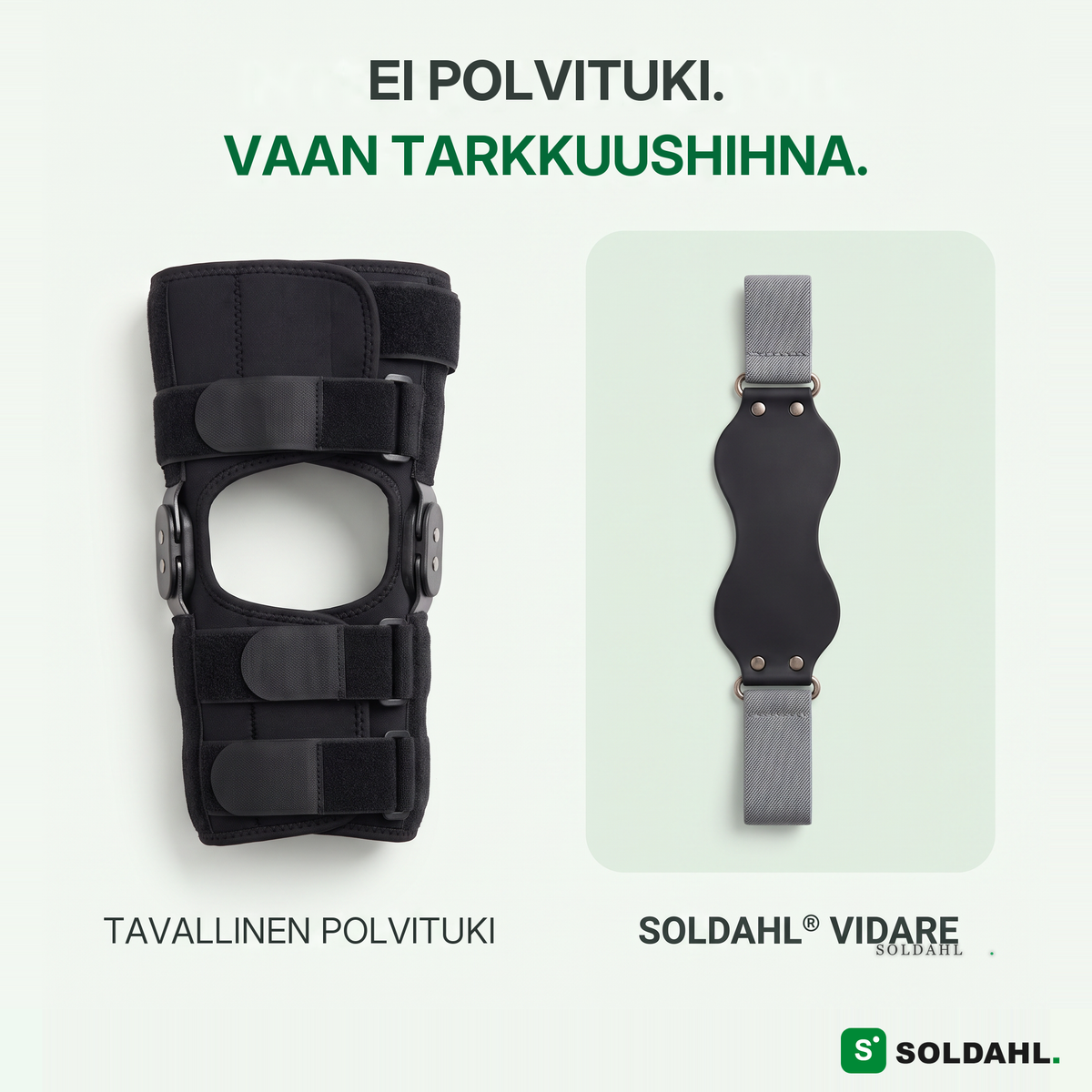 Vidare verrattuna tavalliseen polvitukeen